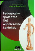 Pedagogika społeczna i jej współczesne konteksty