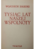 Tysiąc lat naszej wspólnoty