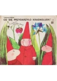 Co się przydarzyło krasnoludkom