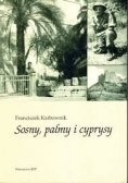 Sosny, palmy i cyprysy