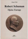 Robert Schuman ojciec Europy, Nowa