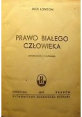 Prawo białego człowieka, 1947r.