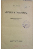 Chrystus w życiu kościoła, 1921 r.