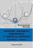 Podstawy mechaniki konstrukcji z pamięcią kształtu