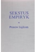 Sekstus Empiryk Przeciw logikom