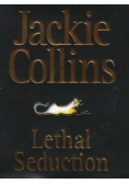 Lethal seduction