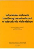 Indywidualne rozliczenia kosztów ogrzewania mieszkań  w budownictwie wielorodzinym