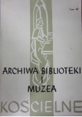 Archiwa biblioteki i muzea kościelne. Tom 45