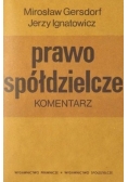 Prawo spółdzielcze .Komentarz