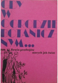 Gdy w ogrodzie botanicznym