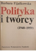 Polityka i twórcy 1948 1959