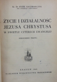 Życie i działalność Jezusa Chrystusa ,1949 r.