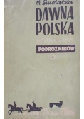 Dawna Polska w opisach podróżników 1946 r.