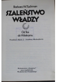 Szaleństwo władzy Od Troi do Wietnamu