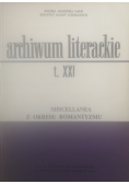 Archiwum literackie t. XXI