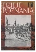 Dzieje Poznania, Tom I-II