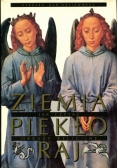 Ziemia, Piekło, Raj. Jak czytać obrazy religijne