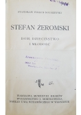 Dom ,Dzieciństwo i młodość