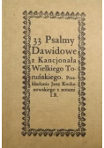 33 Psalmy Dawidowe z Kancjonała Wielkiego Toruńskiego