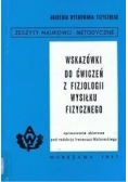 Wskazówki do ćwiczeń z fizjologii wysiłku fizycznego
