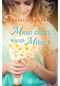 Mniej złości więcej miłości