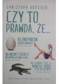 Czy to prawda, że...