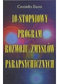 10-stopniowy program rozwoju zmysłów parapsychicznych