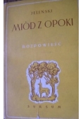 Miód z opoki