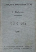 Rok 1812, Tom I