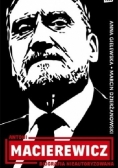 Antoni Maciereiwcz  Biografia nieautoryzowana