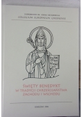 Święty Benedykt w tradycji Chrześcijaństwa zachodu i wschodu