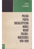Polska partia socjalistyczna wobec wojny polsko-radzieckiej 1919 - 1920