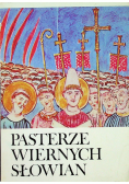 Pasterze wiernych Słowian