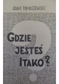 Gdzie jesteś Itako ?