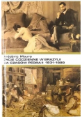Życie codzienne w Brazylii za czasów Pedra II 1831 1889