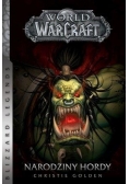 World of WarCraft Narodziny hordy