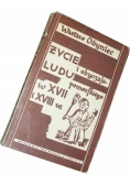 Życie i obyczaje ludu pomorskiego w XVII i XVIII wieku