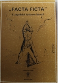 Facta ficta Z zagadnień dyskursu historii