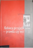 Kobieca przyjaźń prawda czy mit