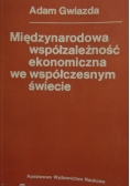 Międzynarodowa współzależność ekonomiczna we współczesnym świecie