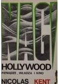 Hollywood, pieniądze władza i kino