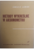 Metody wykreślne w aksonometrii