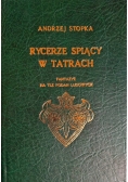 Rycerz śpiący w Tatrach reprint z 1911