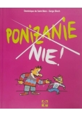 Poniżanie Nie!