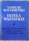 Kotarbiński Dzieła wszystkie Elementy teorii pozannia