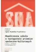 Współczesna szkoła w następstwie przemian społeczno - kulturowych