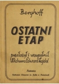Ostatni etap  1947 r.