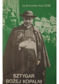Sztygar Bożej kopalni