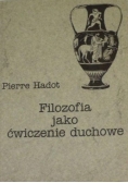 Filozofia jako ćwiczenia duchowe