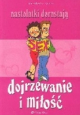 Dojrzewanie i miłość